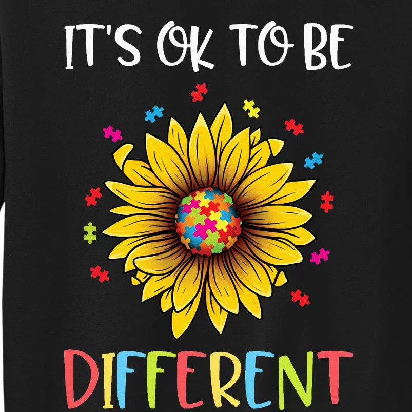 Autism Awareness Advocate It's OK to be Different Autism Sweatshirt