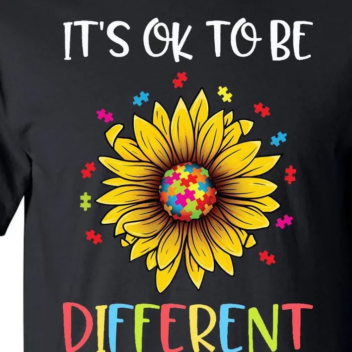 Autism Awareness Advocate It's OK to be Different Autism Tall T-Shirt