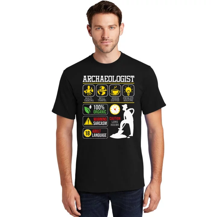 Archaeologist Archaeology Archeologist Archeology Tall T-Shirt