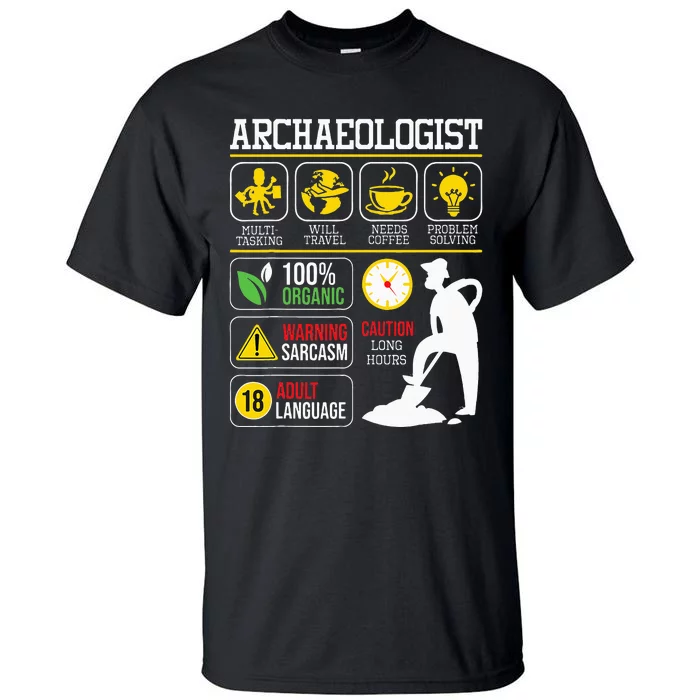 Archaeologist Archaeology Archeologist Archeology Tall T-Shirt