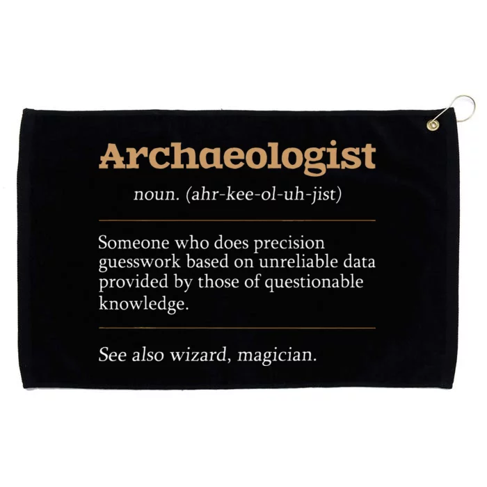 Archaeologist Archaeology Archeologist Archeology Grommeted Golf Towel