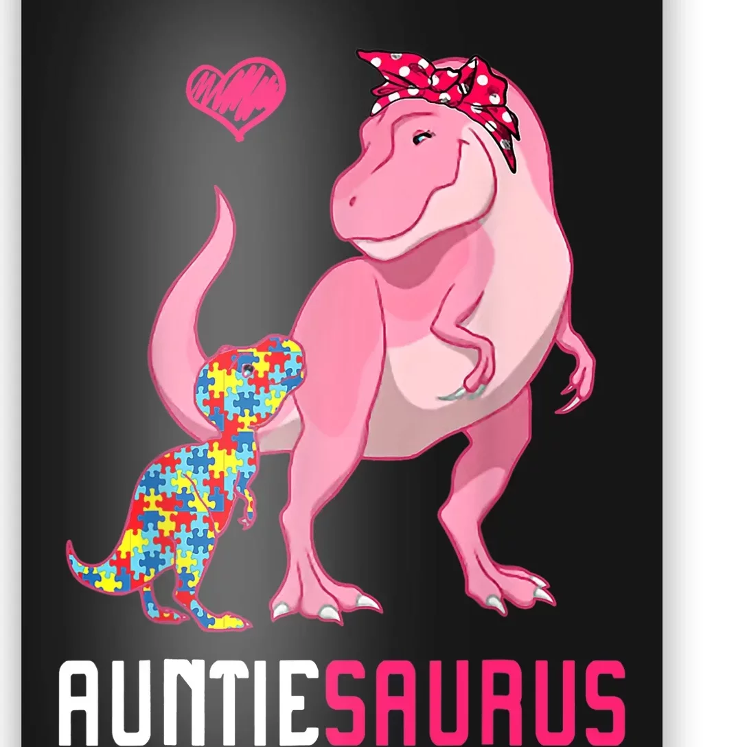 Auntiesaurus Autism Awareness Auntie Saurus Family Poster