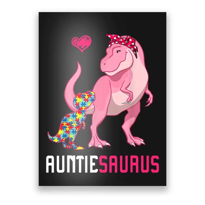 Auntiesaurus Autism Awareness Auntie Saurus Family Poster