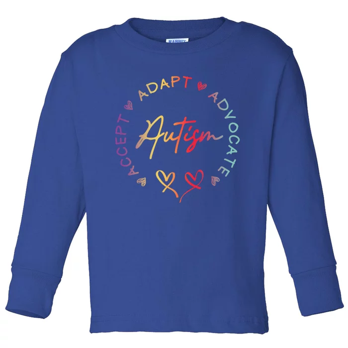 Autism Accept Adapt Advocate Autism Awareness Support Gift Toddler Long Sleeve Shirt