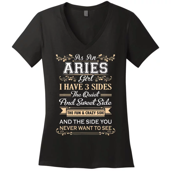 As An Aries I Have Three Sides Women's V-Neck T-Shirt