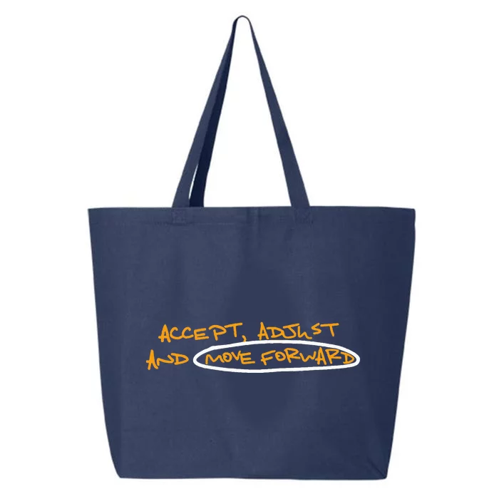 Accept Adjust And Move Forward 25L Jumbo Tote