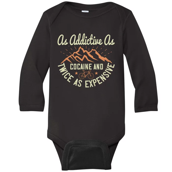 As Addictive As Cocaine And Twice As Expensive Mountain Biking Baby Long Sleeve Bodysuit