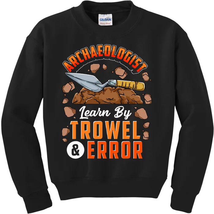 Archeologist Archeology Kids Sweatshirt