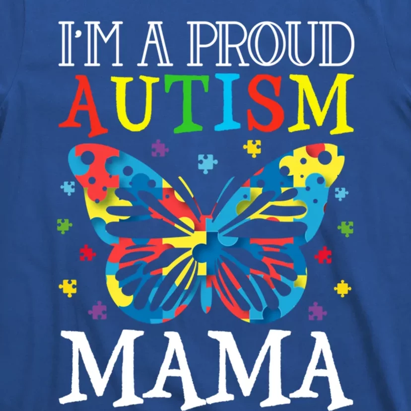 Autism Awareness Butterfly Design IM A Proud Autism Mama Gift T-Shirt