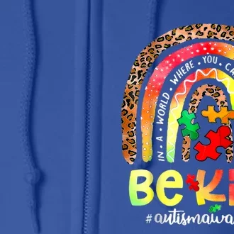 Autism Awareness Be Kind Leopard Rainbow Choose Kindness Great Gift Full Zip Hoodie