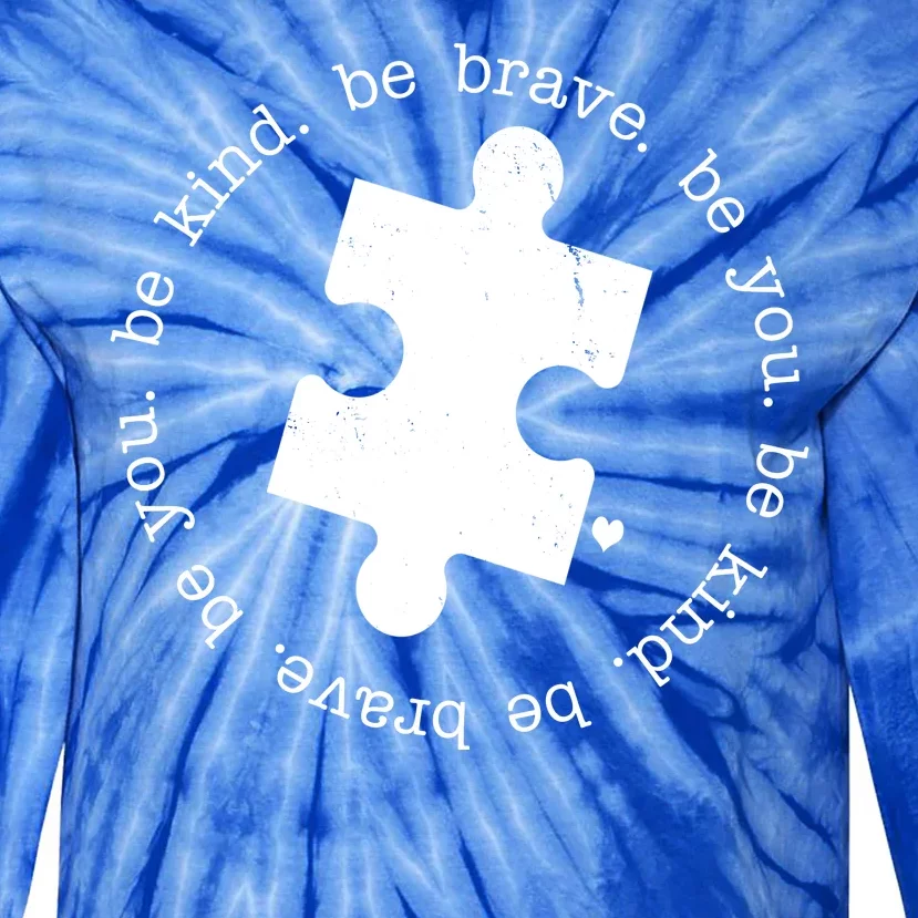 Autism Awareness Be You Quote Tie-Dye Long Sleeve Shirt