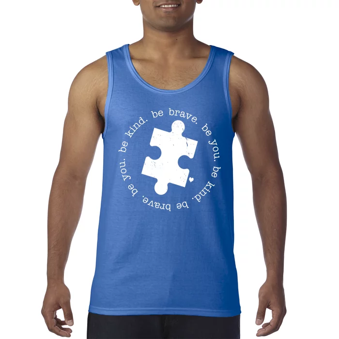 Autism Awareness Be You Quote Tank Top