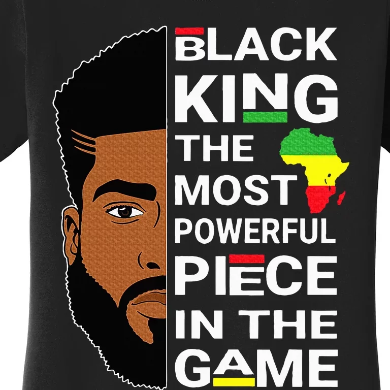 African Afro Black King The Most Powerful Piece In The Game Women's T-Shirt