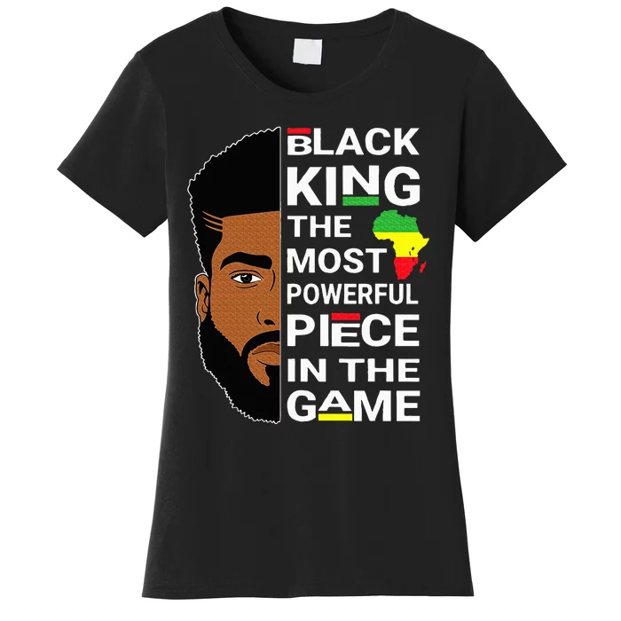 African Afro Black King The Most Powerful Piece In The Game Women's T-Shirt