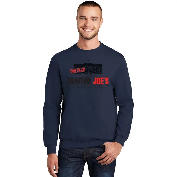 AntiBiden Anti Biden Joe's Border Crisis Funny Joe Biden Traitor Joe Meme Tall Sweatshirt