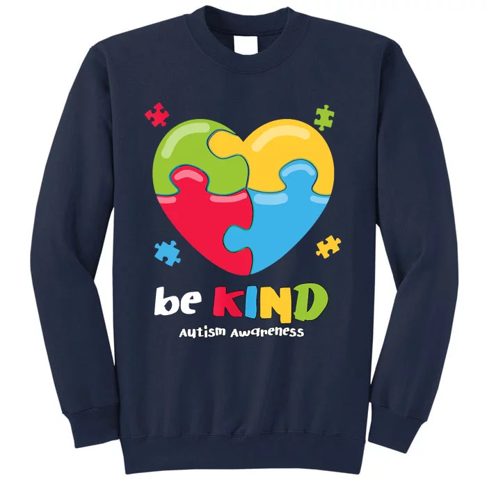 Autism Awareness Be Kind Puzzle Heart Kindness Tall Sweatshirt