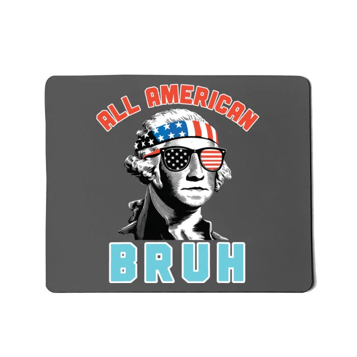 All American Bruh Teen Boy 4th Of July Patriotic Mousepad