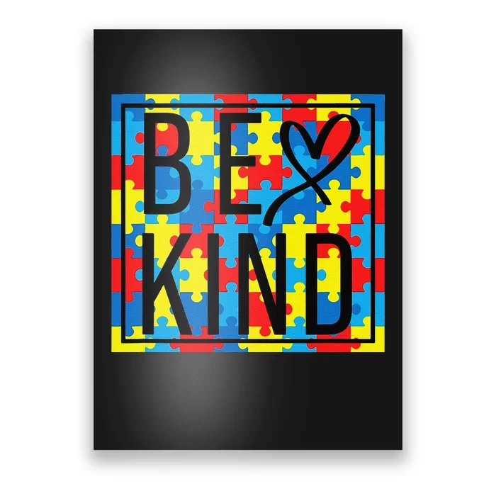 Autism Awareness Be Kind Kindness Puzzle Ribbon Heart Poster