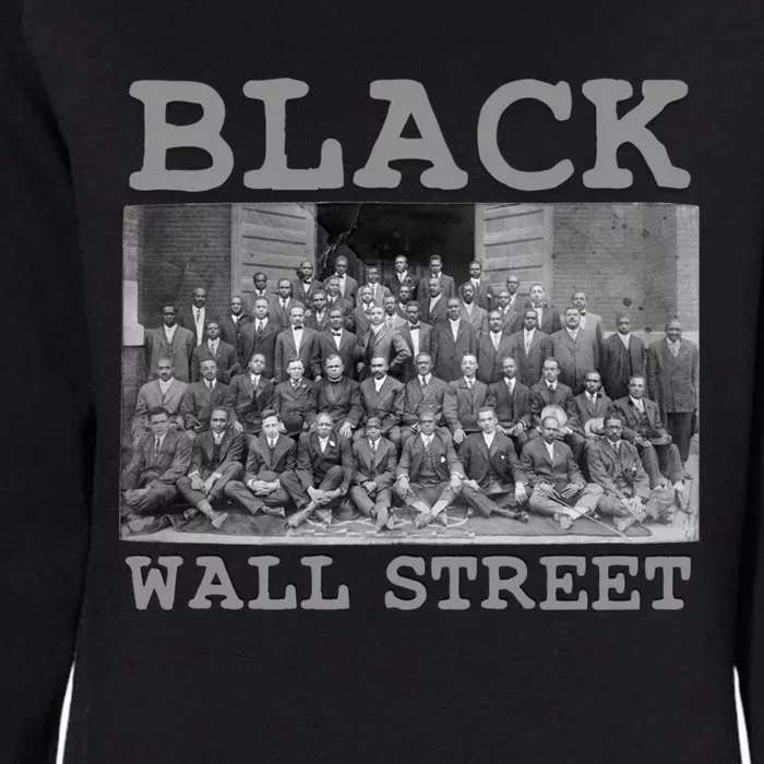 African American Business Black History Black Wall Street Gift Womens California Wash Sweatshirt