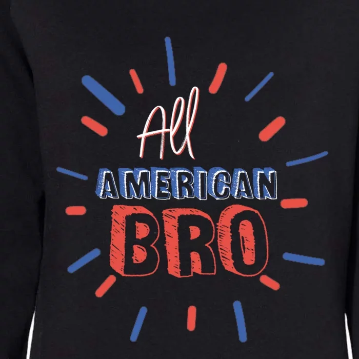 All American Bro Brother Matching Family 4th Of July Holiday Gift Womens California Wash Sweatshirt