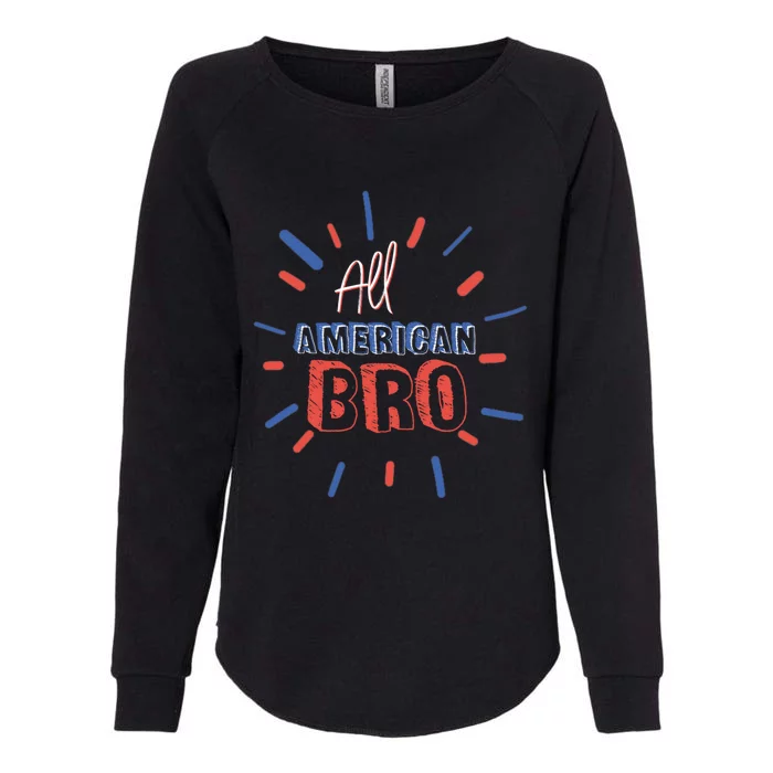 All American Bro Brother Matching Family 4th Of July Holiday Gift Womens California Wash Sweatshirt