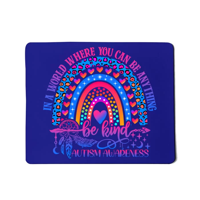 Autism Awareness Be Kind Leopard Rainbow Choose Kindness Cool Gift Mousepad