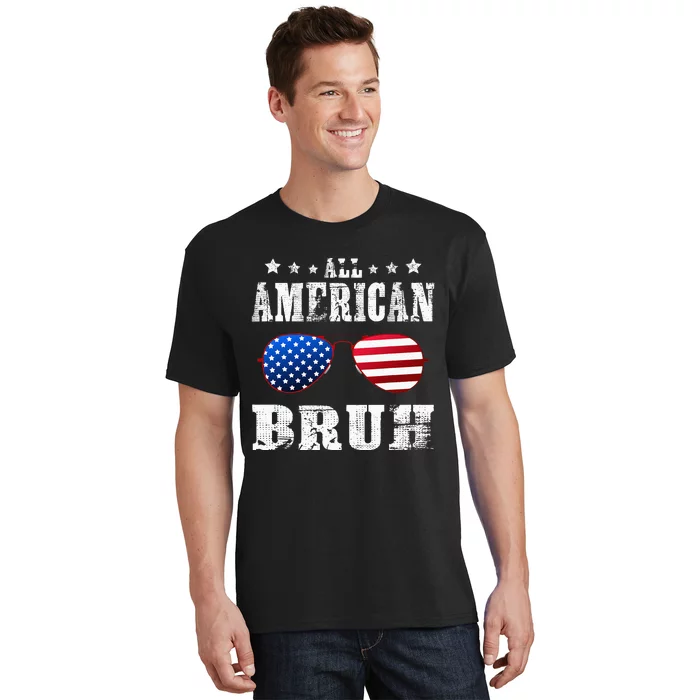 All American Bruh 4th Of July Boy Patriotic T-Shirt