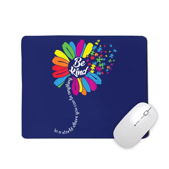 Autism Awareness Be Kind Cool Colorful Flower Mousepad