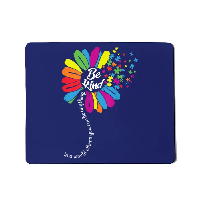 Autism Awareness Be Kind Cool Colorful Flower Mousepad