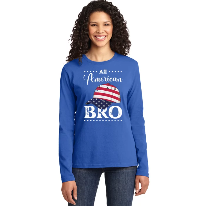 All American Bro Cap July 4 Gift Ladies Long Sleeve Shirt