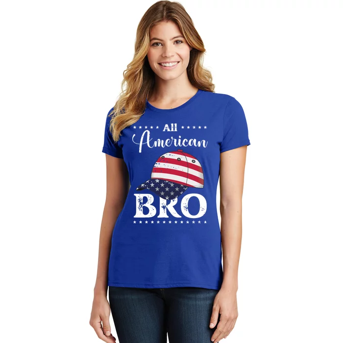 All American Bro Cap July 4 Gift Women's T-Shirt