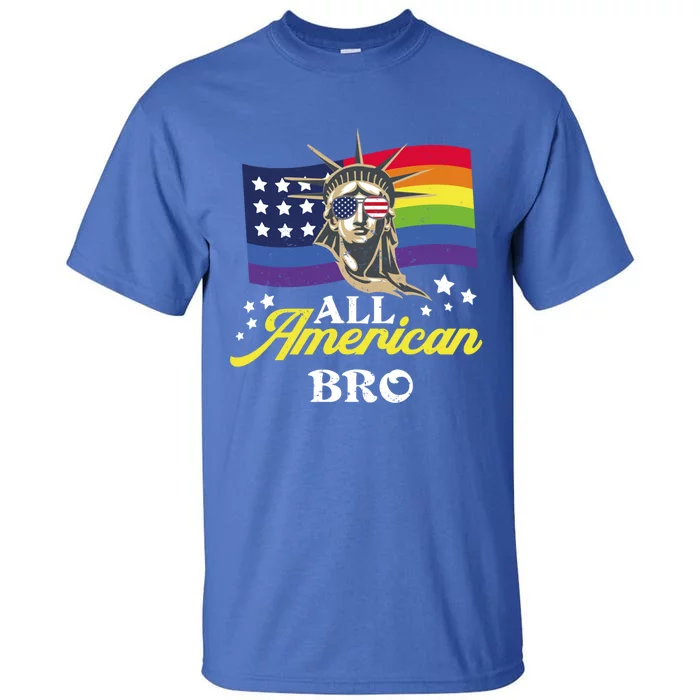 All American Bro 4th Of July Patriotic Lgbt Flag Gift Tall T-Shirt