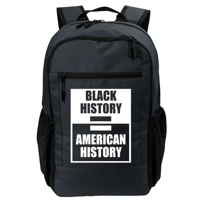 African American Black History Is American History Funny Gift Daily Commute Backpack