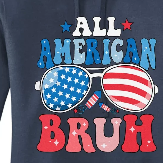 All American Bruh Fourth Of July American Teen Women's Pullover Hoodie