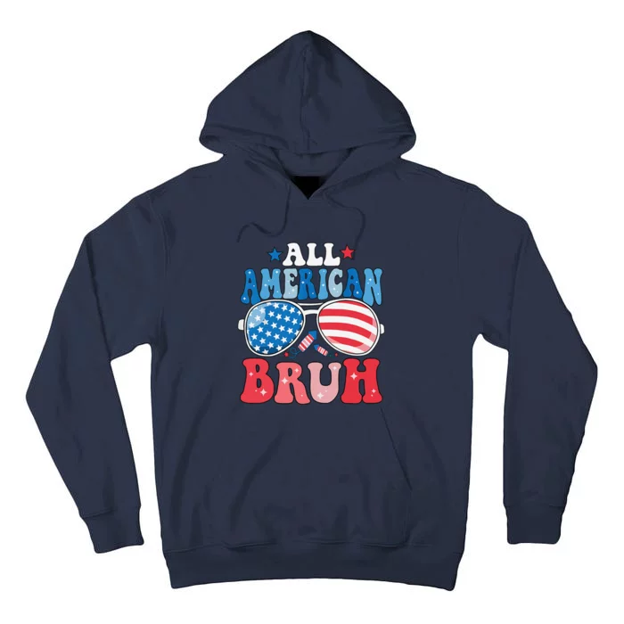 All American Bruh Fourth Of July American Teen Tall Hoodie