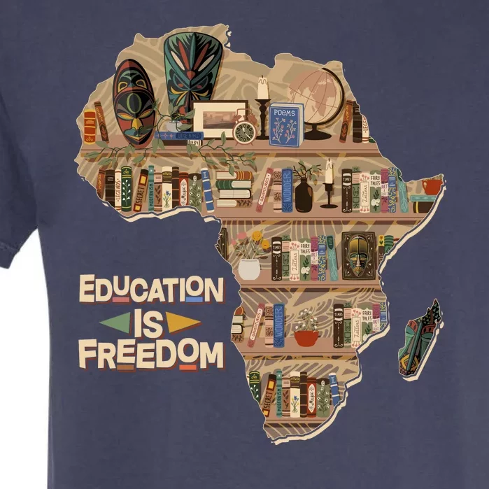 African American Black History Education Is Freedom Garment-Dyed Heavyweight T-Shirt