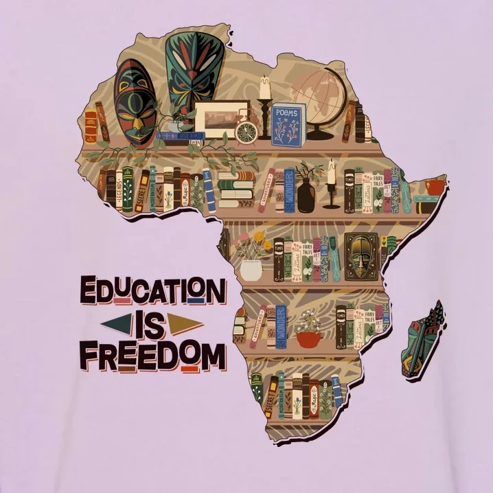 African American Black History Education Is Freedom Garment-Dyed Sweatshirt