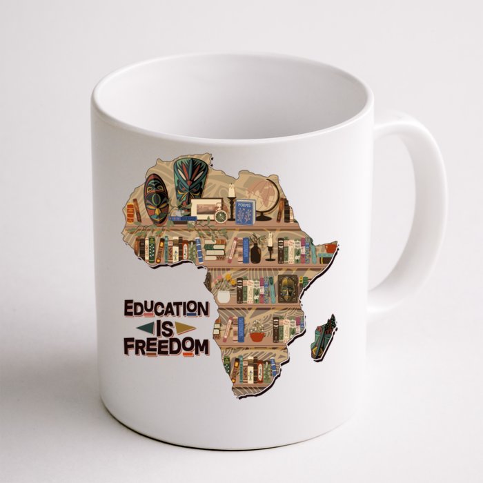 African American Black History Education Is Freedom Front & Back Coffee Mug