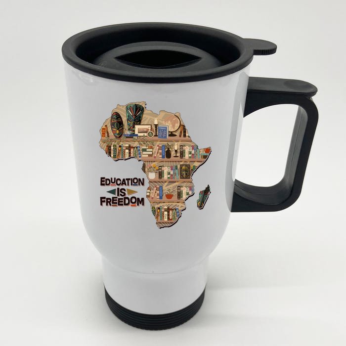 African American Black History Education Is Freedom Front & Back Stainless Steel Travel Mug