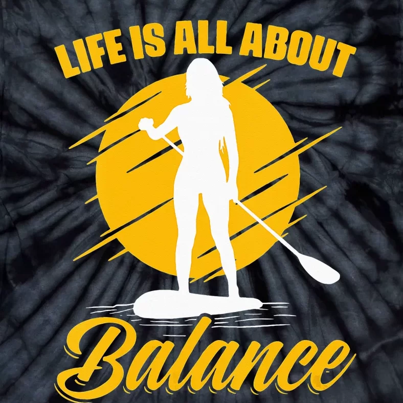 All About Balance SUP Boarding Paddling Stand Up Paddle Tie-Dye T-Shirt