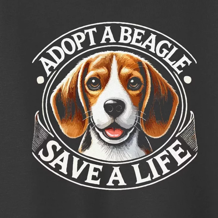 Adopt A Beagle Save A Life Advocating Adoption Toddler T-Shirt