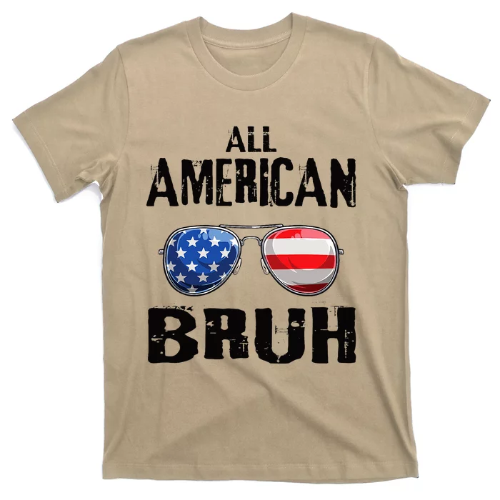 All American Bruh 4th Of July Boy Patriotic T-Shirt