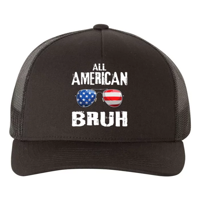 All American Bruh 4th Of July Boy Patriotic Yupoong Adult 5-Panel Trucker Hat