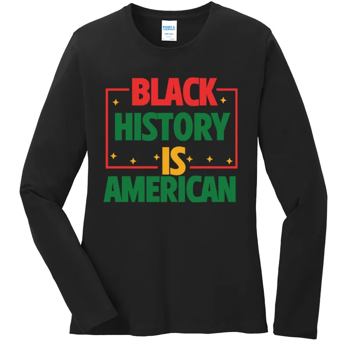 Afro America Black History Is American History Patriotic Ladies Long Sleeve Shirt