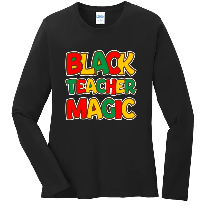 Afro America Black Teacher Magic Black History Gift Ladies Long Sleeve Shirt