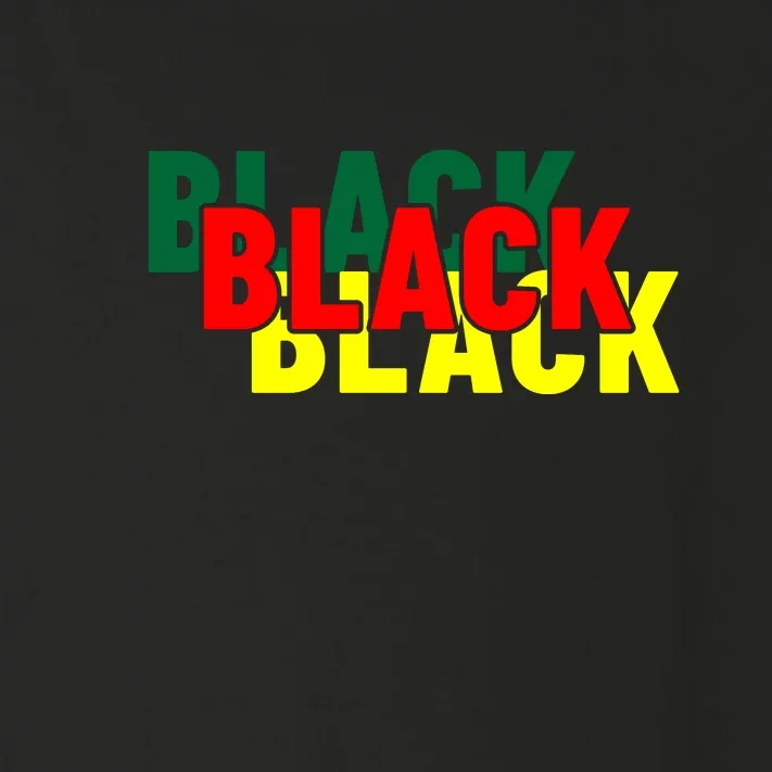 African American Black Black Black For Black History Month Toddler Long Sleeve Shirt