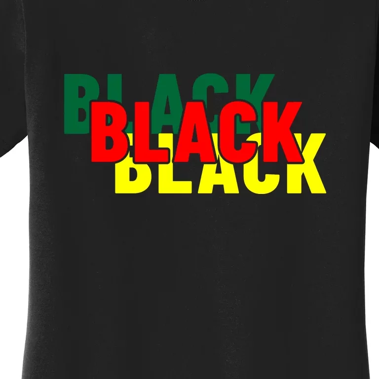 African American Black Black Black For Black History Month Women's T-Shirt