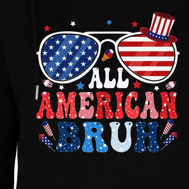 All American Bruh Patriotic 4th Of July Teen Celebration Womens Funnel Neck Pullover Hood