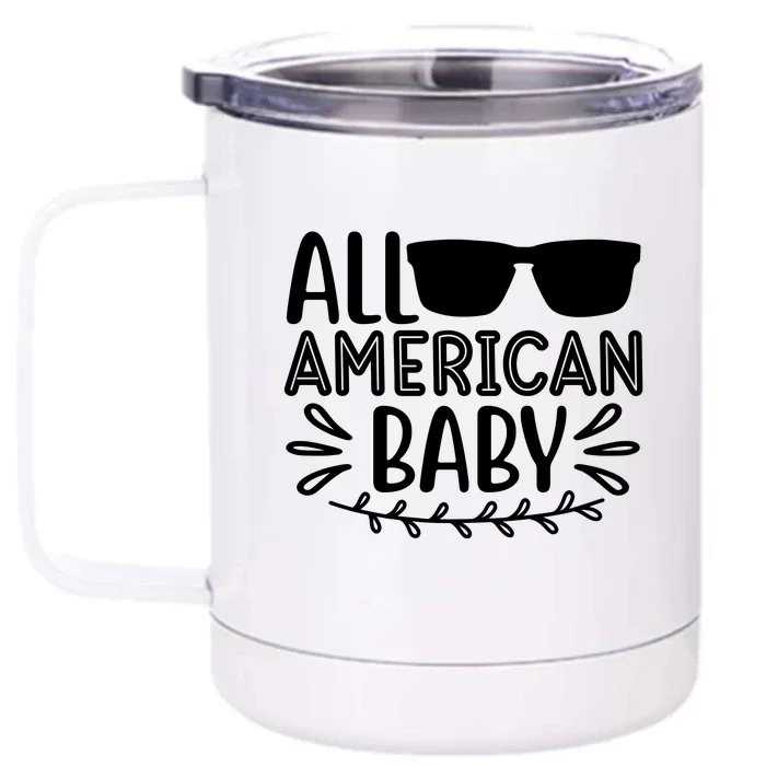 All American Baby Front & Back 12oz Stainless Steel Tumbler Cup