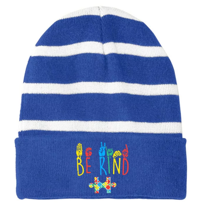 Autism Awareness Be Kind Sign Language Kindness Funny Gift Striped Beanie with Solid Band